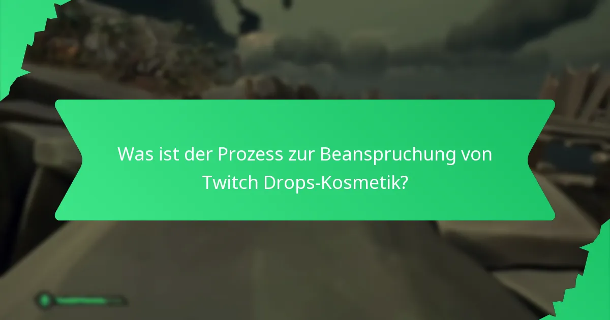 Wie löse ich Twitch Drops-Kosmetika ein?