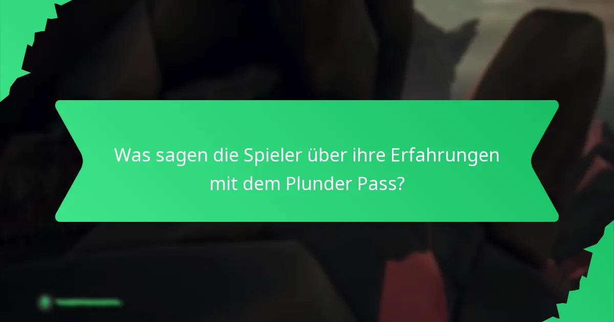 Welche thematischen Accessoires können Spieler durch den Plunder Pass erhalten?