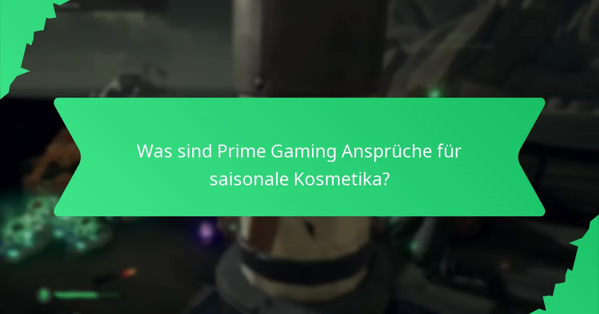 Wie beeinflusst die begrenzte Verfügbarkeit die Prime Gaming Ansprüche?