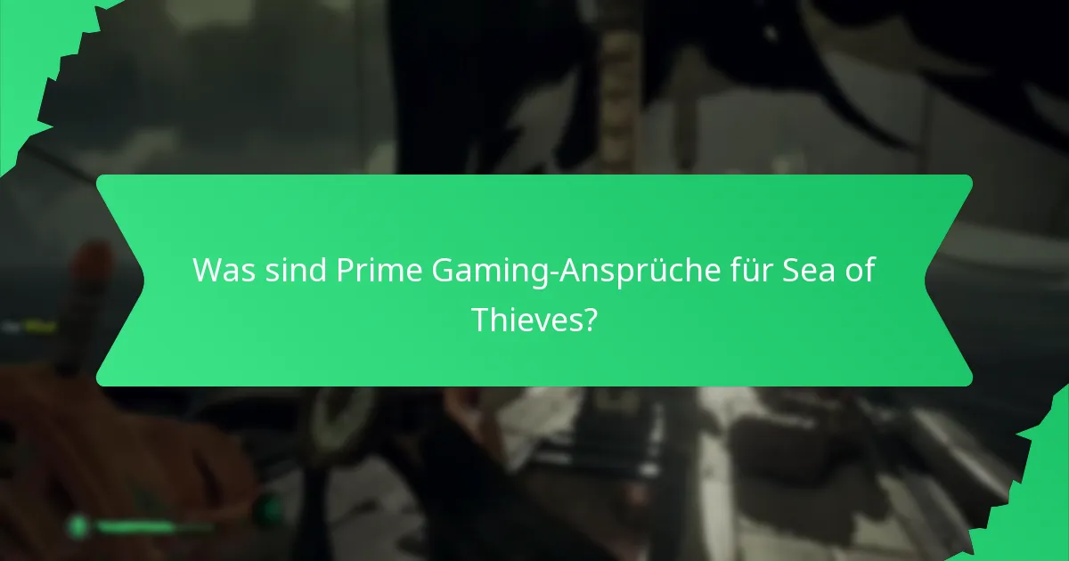 Welche Spiele unterstützen Prime Gaming-Ansprüche?