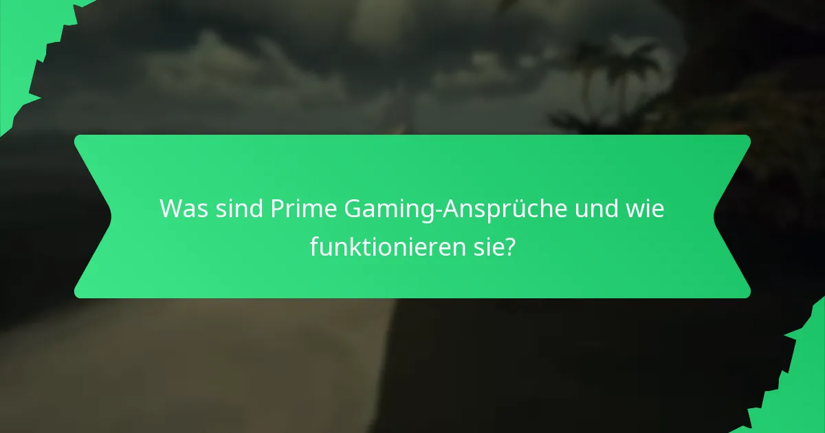 Welche speziellen Event-Belohnungen sind über Prime Gaming verfügbar?