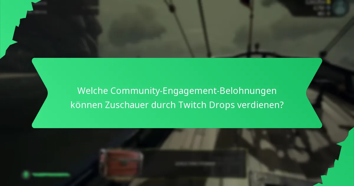 Welche Veranstaltungen auf Twitch bieten Drops an?