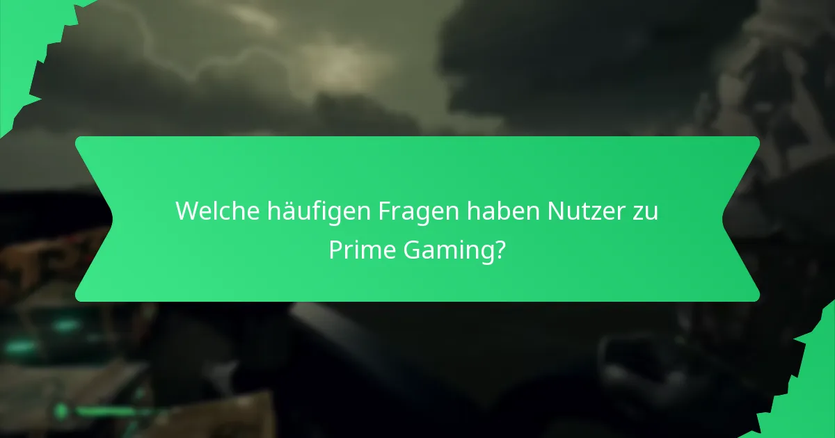 Was sind die Erfahrungen der Nutzer mit Prime Gaming-Ansprüchen?