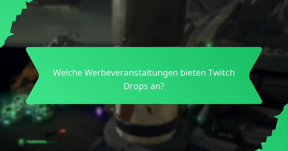 Wie nimmt man an Twitch Drops-Events teil?